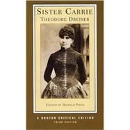 Sister Carrie Nce 3E Pa (Dreiser) by Dreiser,Theodore, 9780393927733