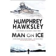 Man on Ice by Hawksley, Humphrey, 9780727887733
