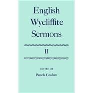 English Wycliffite Sermons Volume II by Gradon, Pamela, 9780198127734
