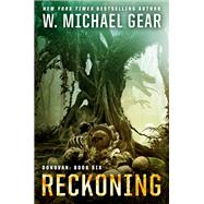 Reckoning by Gear, W. Michael, 9780756417734