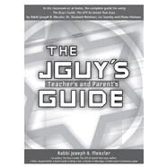 The Jguy's Teacher's and Parent's Guide by Meszler, Joseph B., 9781580237734