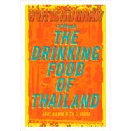 POK POK The Drinking Food of Thailand A Cookbook by Ricker, Andy; Goode, JJ; Bush, Austin, 9781607747734