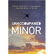 Unaccompanied Minor by Gillespie, Hollis, 9781440567735