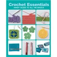 Crochet Essentials Handy...,Hubert, Margaret,9781589237735