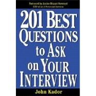 201 Best Questions to Ask on...,Kador, John,9780071387736
