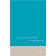 Oxford Studies in Metaphysics  Volume 1 by Zimmerman, Dean W., 9780199267736