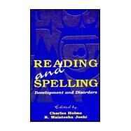 Reading and Spelling by Hulme; Charles, 9780805827736