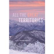 All the Great Territories by Wimberley, Matthew Austin, 9780809337736