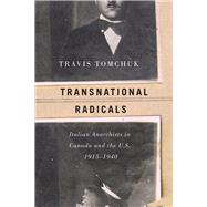 Transnational Radicals by Tomchuk, Travis, 9780887557736