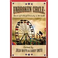 Unbroken Circle by Watts, Julia; Smith, Larry, 9780933087736