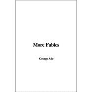More Fables by Ade, George, 9781414297736
