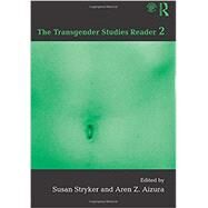 The Transgender Studies Reader 2 by Stryker, Susan, 9780415517737