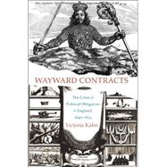 Wayward Contracts by Kahn, Victoria Ann, 9780691117737