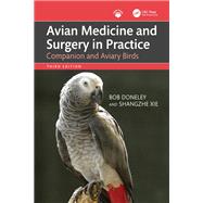 Avian Medicine and Surgery in Practice by Bob Doneley; Shangzhe Xie, 9781040347737