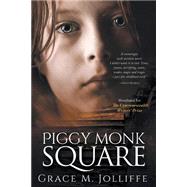 Piggy Monk Square by Jolliffe, Grace M., 9781505367737