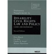 Disability Civil Rights Law and Policy Documents Supplement: Cases and Materials by Blanck, Peter, 9780314907738