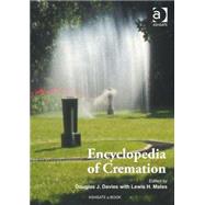 Encyclopedia Of Cremation by Davies,Douglas J., 9780754637738