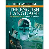 The Cambridge Encyclopedia of the English Language by Crystal, David, 9781108437738