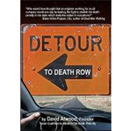 Detour to Death Row by Atwood, David, 9781438277738