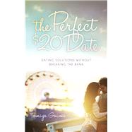 The Perfect $20 Date by Gaines, Tomiya, 9781630477738