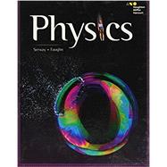 Holt Mcdougal Physics 2017 by Serway, Raymond, Ph.D.; Faughn, Jerry S., Ph.D., 9780544817739