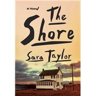 The Shore by Taylor, Sara, 9780553417739