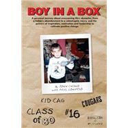 Boy in a Box by Cagno, John Joseph, Jr.; Lonardo, Paul, 9781503127739