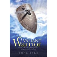 Valiant Warrior by Saxe, Anne, 9781512727739