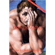 Condemned by Iannuzzi, John Nicholas, 9781599267739