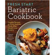 Fresh Start Bariatric Cookbook by Kent, Sarah, 9781623157739