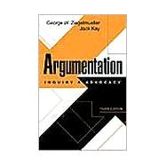 Argumentation: Inquiry and Advocacy by Ziegelmueller, George W.; Kay, Jack, 9780130887740