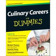 Culinary Careers For Dummies by Thomas, Michele; Tomei, Annette; Biscontini, Tracey Vasil, 9781118077740