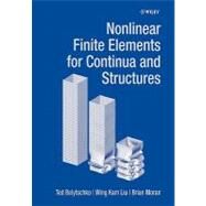 Nonlinear Finite Elements for Continua and Structures by Belytschko, Ted; Liu, Wing Kam; Moran, Brian, 9780471987741