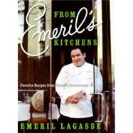 From Emeril's Kitchens : Favorite Recipes from Emeril's Restaurants by Lagasse, Emeril, 9780062007742