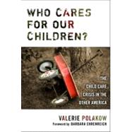 Who Cares for Our Children? by Polakow, Valerie, 9780807747742