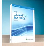 U.s. Master Tax Guide 2018 by Wolters Kluwer Editorial Staff, 9780808047742