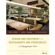 Design and Equipment for Restaurants and Foodservice A Management View by Thomas, Chris; Norman, Edwin J.; Katsigris, Costas, 9781118297742