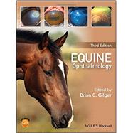 Equine Ophthalmology by Gilger, Brian C., 9781119047742