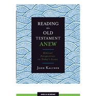 Reading the Old Testament Anew by Kaltner, John, 9781599827742