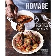 Homage Recipes and Stories from an Amish Soul Food Kitchen by Scott, Chris; Zorn, Sarah, 9781797207742