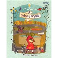 A Dublin Fairytale by Colton, Nicola, 9781847177742