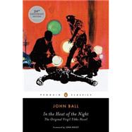 In the Heat of the Night by Ball, John; Ridley, John, 9780143107743