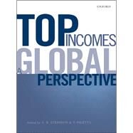Top Incomes A Global Perspective by Atkinson, A. B.; Piketty, Thomas, 9780198727743