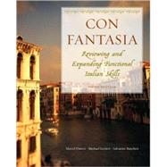 Con Fantasia: Reviewing and Expanding Functional  Italian Skills, 3rd Edition by Marcel Danesi (University of Toronto  ); Michael Lettieri; Salvatore Bancheri, 9780470427743