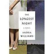 The Longest Night by Williams, Andria, 9780812997743