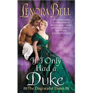 IF I ONLY HAD DUKE          MM by BELL LENORA, 9780062397744