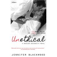Unethical by Blackwood, Jennifer, 9781502537744