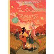 The Tea Dragon Tapestry by O'Neill, Katie, 9781620107744