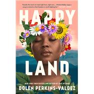 Happy Land by Perkins-Valdez, Dolen, 9780593337745