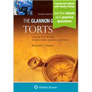 The Glannon Guide to Torts: Learning Torts Through Multiple-Choice Questions and Analysis (Glannon Guides) 4th Edition by Hasen, Richard L., 9781543807745